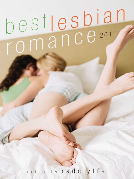 Title details for Best Lesbian Romance 2011 by Radclyffe - Available